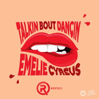 Talkin Bout Dancin by Emelie Cyréus