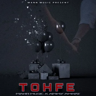 Tohfe by Ammy Amnat