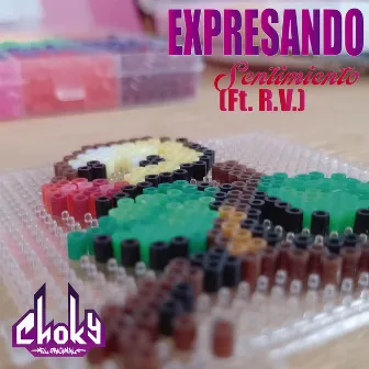 EXPRESANDO Sentimiento by Choky El Original