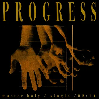 Progress by Master Holy