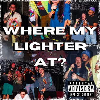 Where My Lighter At? by Billy Winfield