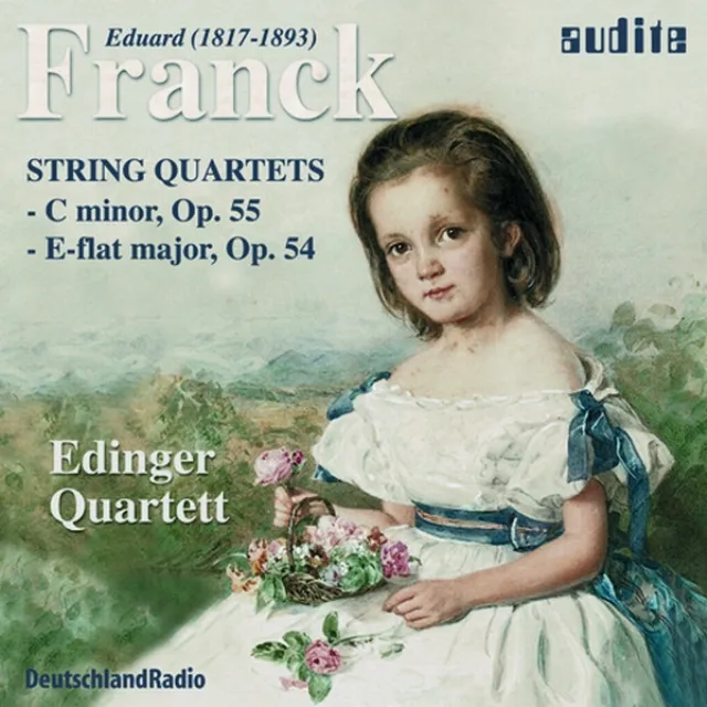 Eduard Franck: String Quartets