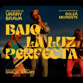 Bajo la Luz Perfecta by Soleá Morente