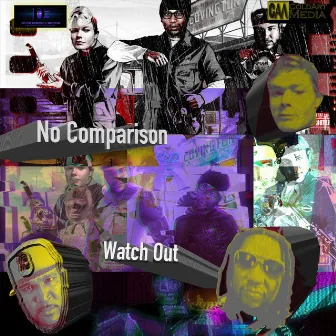 No Comparison / Watch Out by Rahc Wilson