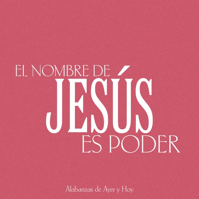 El Nombre de Jesús es Poder (En Vivo)