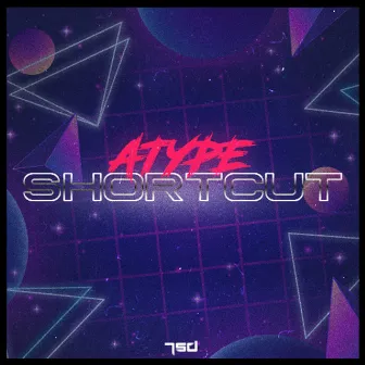 Shortcut by Atype