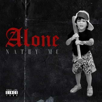 Alone by Nathy Mc