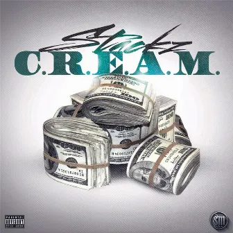 C.R.E.A.M by Stackz