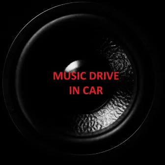 Music drive in car by BassBoost