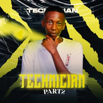 Technician Part.2 by P-Man SA