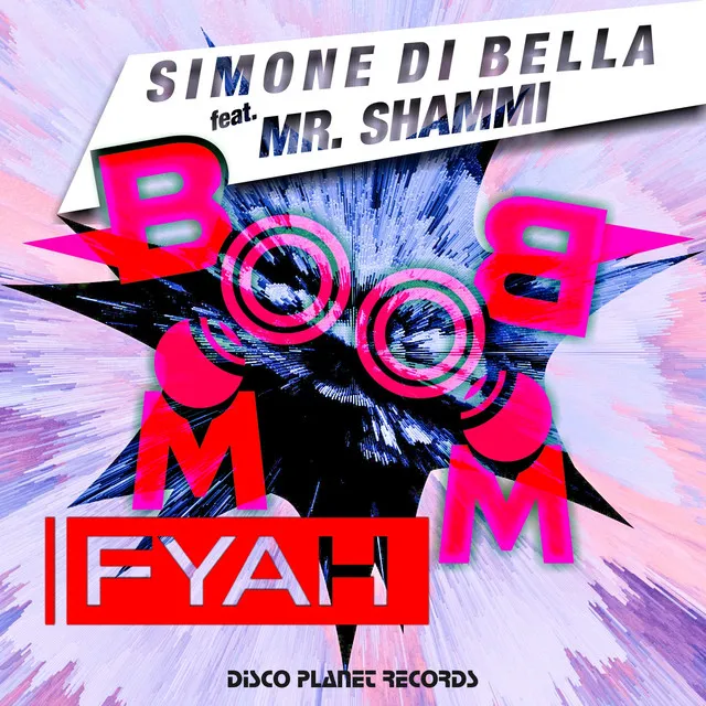 Boom Boom Fyah - Extended Mix