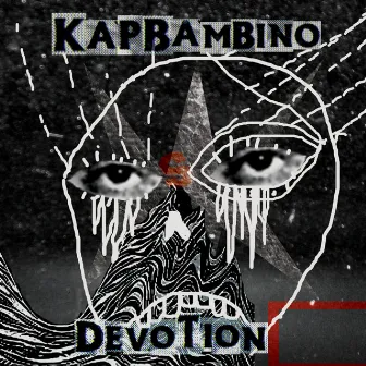 Devotion by Kap Bambino