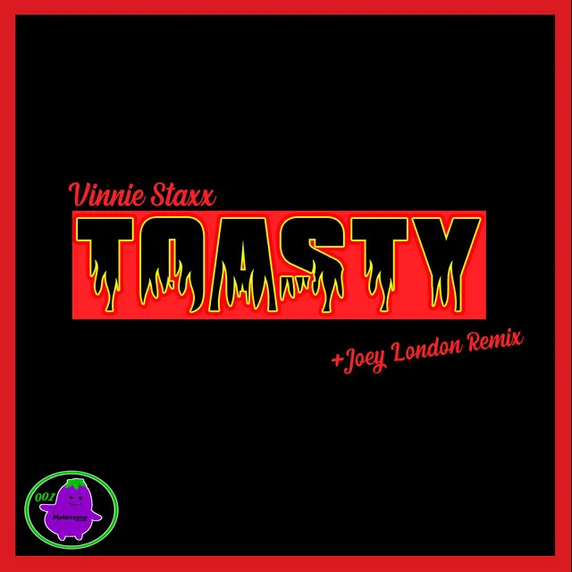 Toasty - Joey London Remix