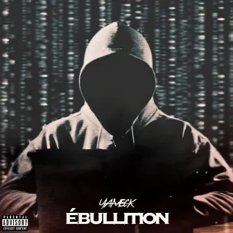 Ébullition by Yameck