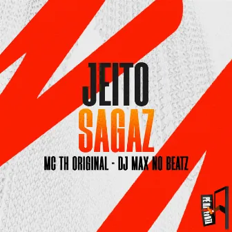 Jeito Sagaz by MC TH Original