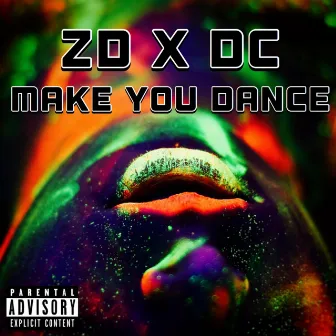 Make You Dance by Zander Digital