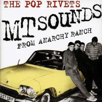 MT Sounds From Anarchy Ranch by The Pop Rivets