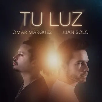 Tu Luz by Juan Solo