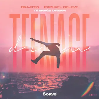 Teenage Dream by Raphael DeLove