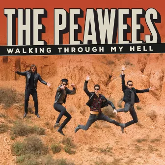 Walking Through My Hell by The Peawees