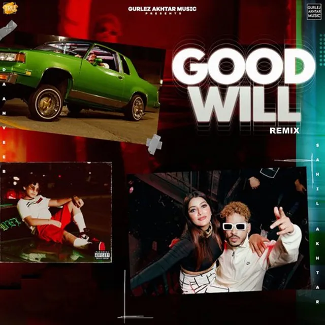 Good Will - Remix