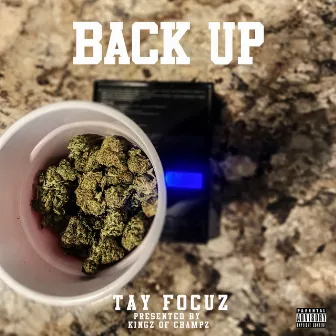 Back Up by Tay Focuz