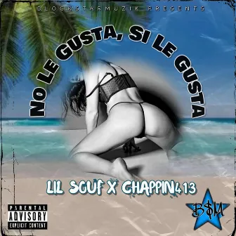 No Le Gusta, Si Le Gusta by Lil Souf