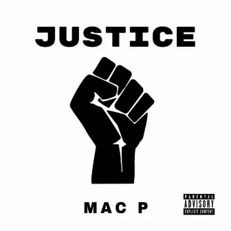 Justice by Mac P