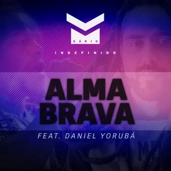 Alma Brava - Single by Msário