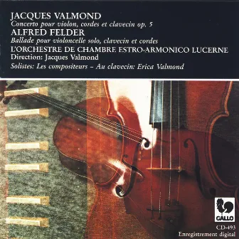 Valmond, Felder, Concertos for violin & cello by Jacques Valmond