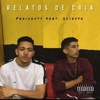 Relatos de Cria by Elieffe