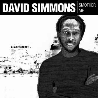 Smother Me by David Simmons