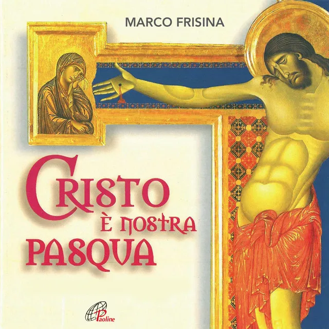 Cristo è nostra Pasqua