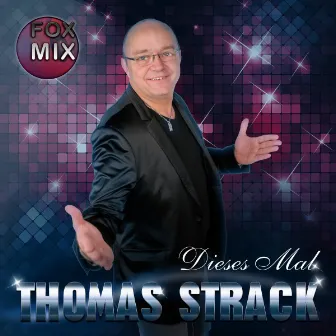 Dieses Mal (Fox Mix) by Thomas Strack