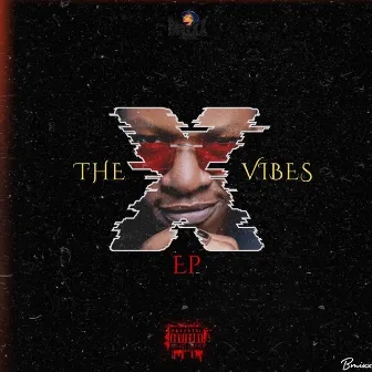 The X vibes EP by Bmixx KE