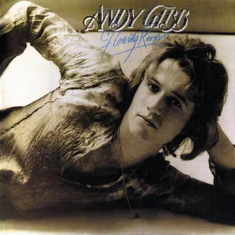 Flowing Rivers by Andy Gibb