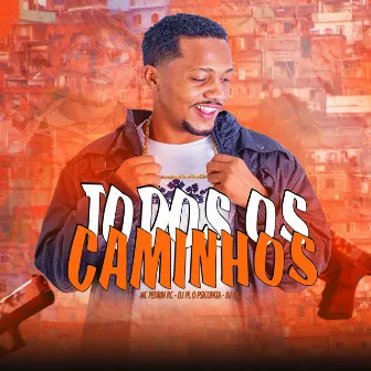 Todos os Caminhos by Dj G11