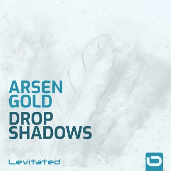 Drop Shadows by Arsen Gold