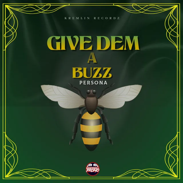 Give Dem a Buzz