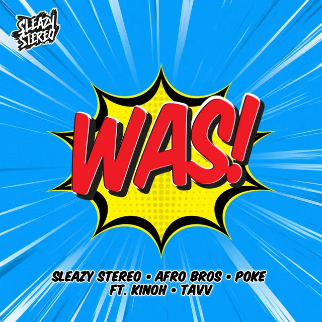 Was! (feat. Kinoh & TAVV)