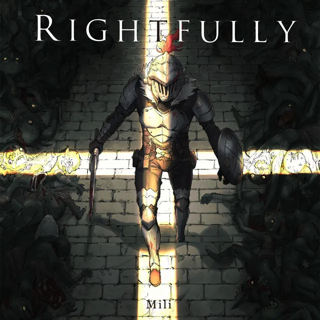 Rightfully (TV Animation Goblin Slayer opening)