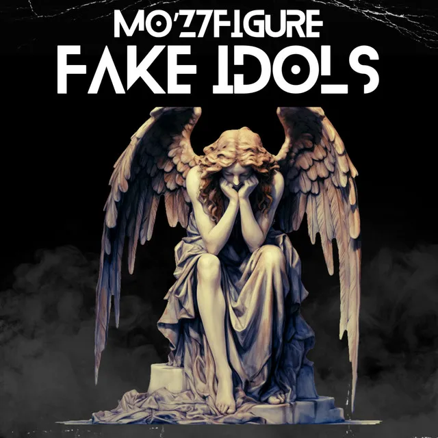 FAKE IDOLS