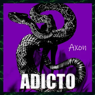 Adicto by Axon