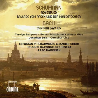 Schumann: Adventlied, Op. 71 & Vom Pagen und der Königstochter, Op. 140 - Bach: Cantata, BWV 105 by Helsinki Baroque Orchestra