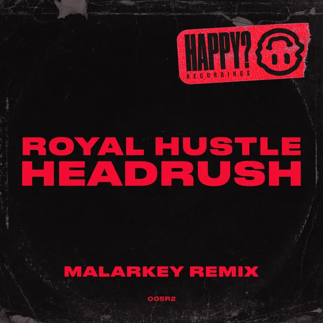 Headrush (Malarkey Extended Remix)