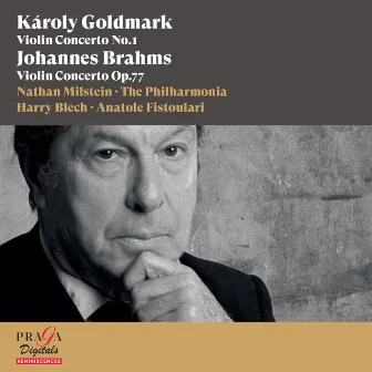 Károly Goldmark: Violin Concerto No. 1 - Johannes Brahms: Violin Concerto by Harry Blech