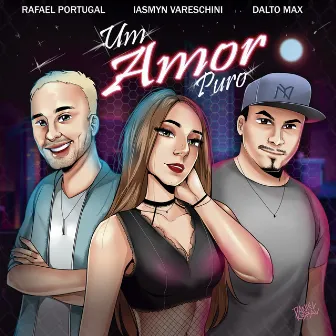 Um Amor Puro by Rafael Portugal