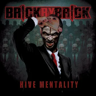 Hive Mentality by Brick By Brick