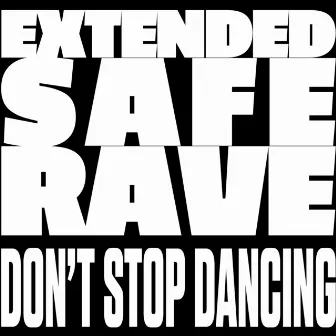 EXTENDED SAFE RAVE by GABA