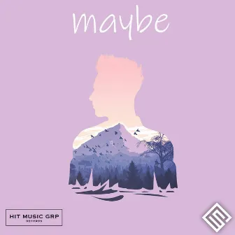 Maybe by Goldistic